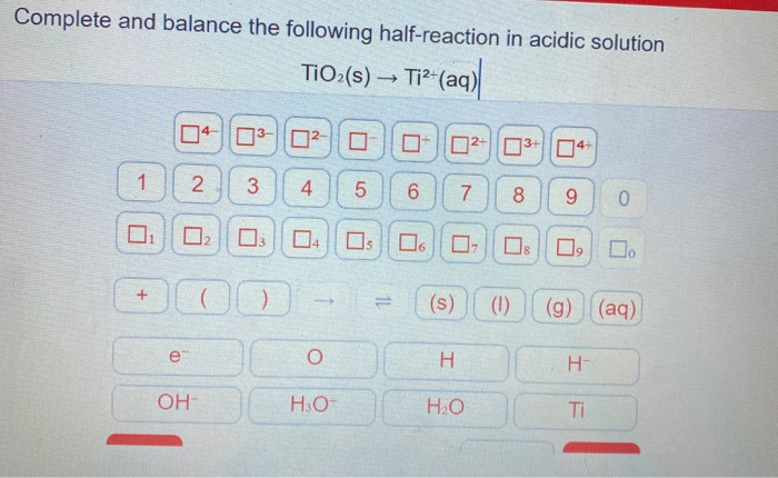 Solved Complete And Balance The Following Half Reaction In Chegg