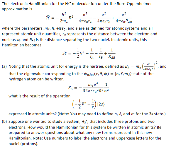 Solved The Electronic Hamiltonian For The H Molecular Ion Chegg