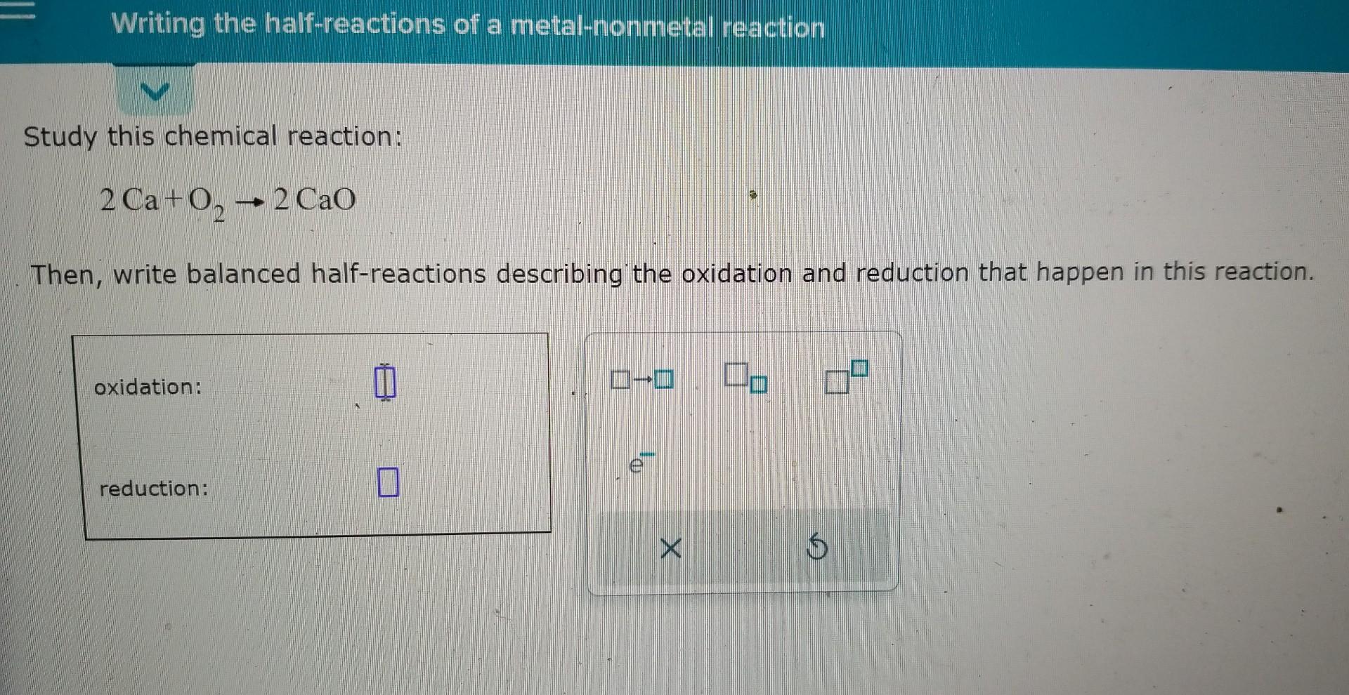 Solved Study This Chemical Reaction Ca O Cao Then Write Chegg