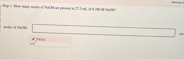 Solved Step How Many Moles Of Naoh Are Present In Ml Chegg