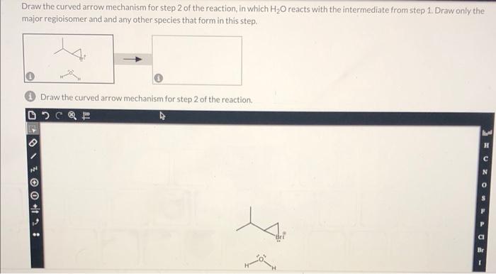 Solved Draw The Curved Arrow Mechanism For Step Of The Chegg