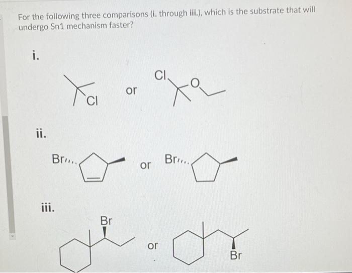 Solved Which Of The Following Substrates Would Result In A Chegg