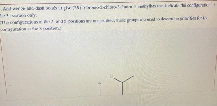 Solved Add Wedge And Dash Bonds To Give Chegg