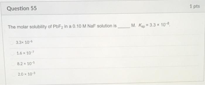 Solved Question Pts The Molar Solubility Of Pbf In A Chegg