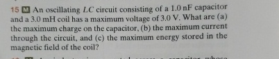 Solved M An Oscillating Lc Circuit Consisting Of A Nf Chegg