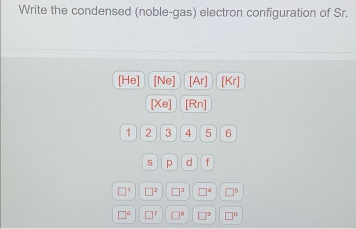 Solved Write The Condensed Noble Gas Electron Chegg