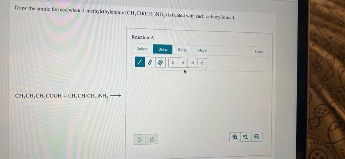 Solved Draw The Amide Formed When 1 Methylethylamine Chegg