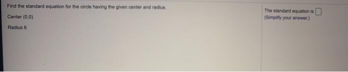 Solved Write The Standard Equation For Each Of The Ordes In Chegg