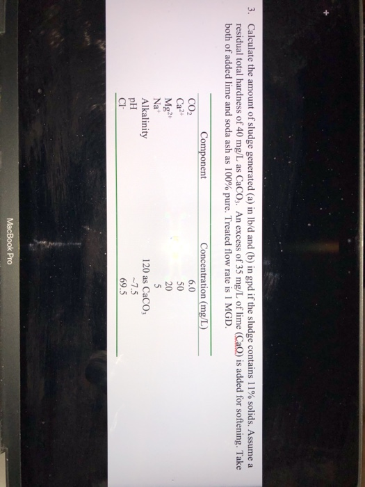 Solved 3 Calculate The Amount Of Sludge Generated A In Chegg