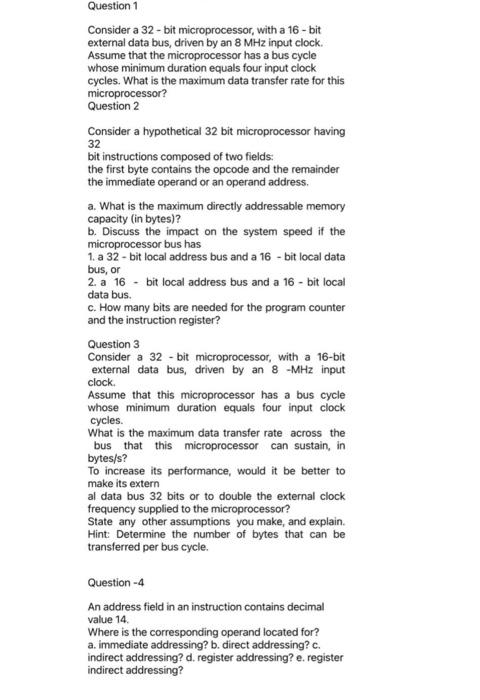 Solved Question 1 Consider A 32 Bit Microprocessor With A Chegg