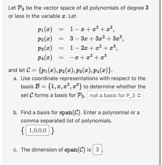 Solved Let P3 Be The Vector Space Of All Polynomials Of Chegg