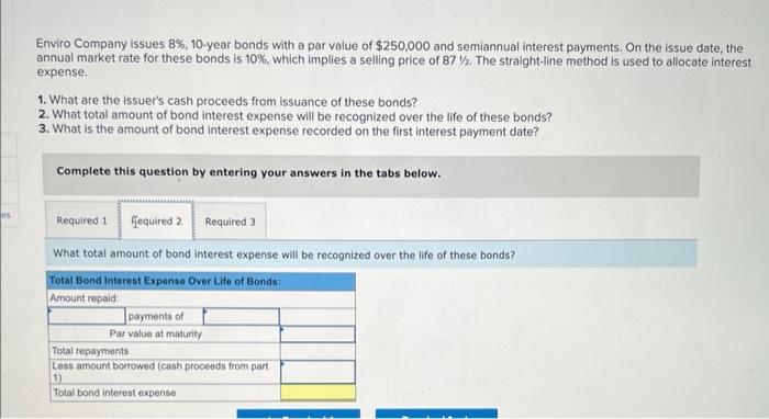 Solved Enviro Company Issues Year Bonds With A Par Chegg