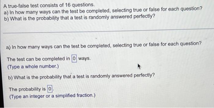 Solved A True False Test Consists Of 16 Questions A In How Chegg