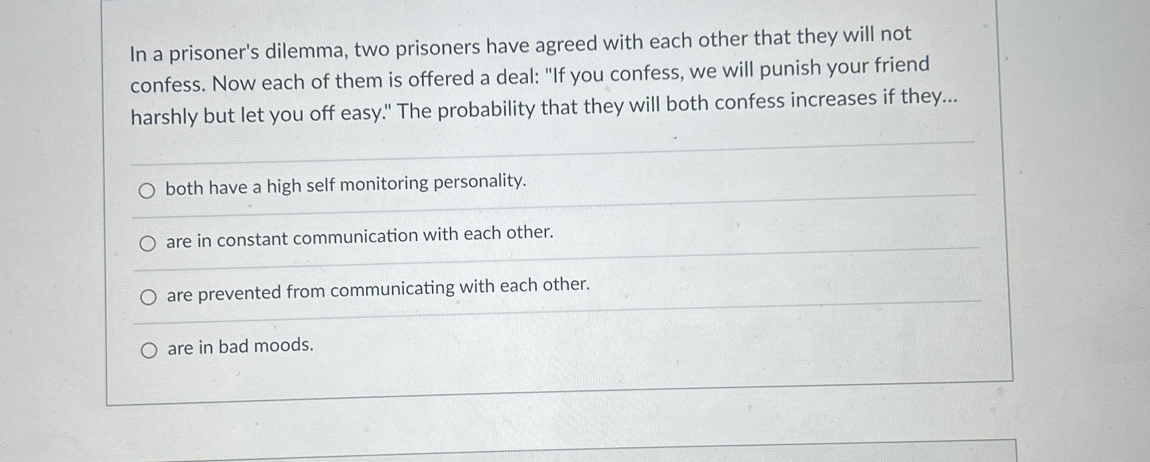 Solved In A Prisoner S Dilemma Two Prisoners Have Agreed Chegg