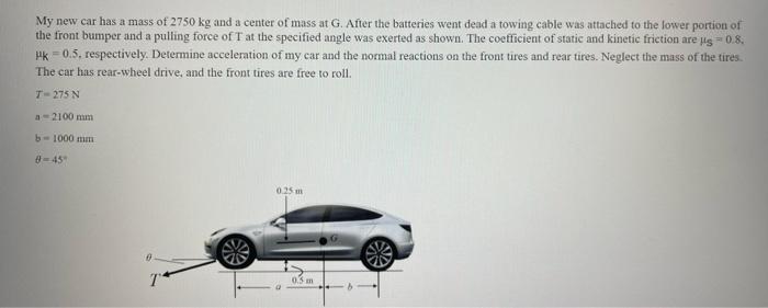 Solved My New Car Has A Mass Of 2750 Kg And A Center Of Mass Chegg