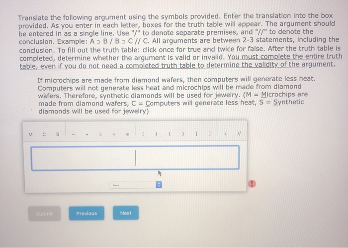 Solved Translate The Following Argument Using The Symbols Chegg