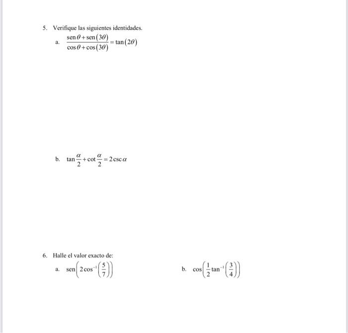 Solved 5 Verifique Las Siguientes Identidades Sen 8 Sen Chegg