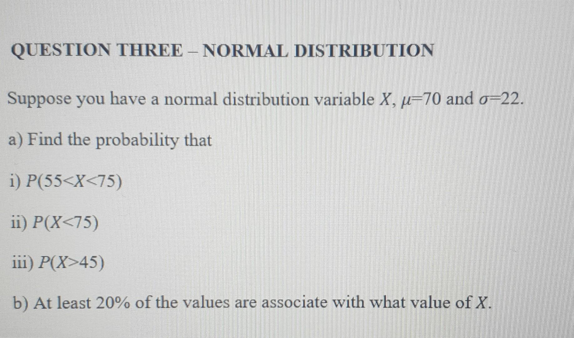 Solved Suppose You Have A Normal Distribution Variable Chegg