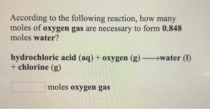 Solved According To The Following Reaction How Many Moles Chegg