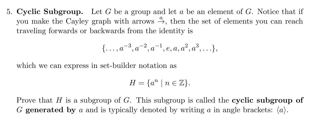 Solved 5 Cyclic Subgroup Let G Be A Group And Let A Be An Chegg