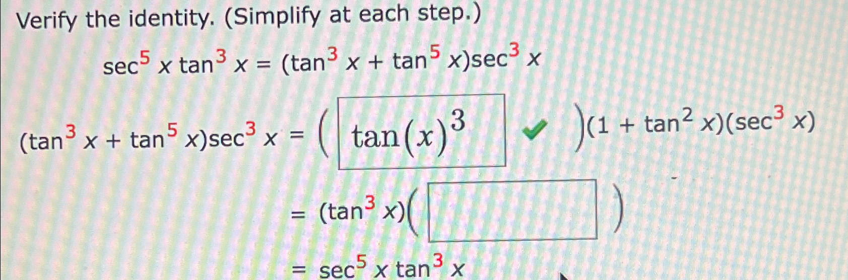 Solved Verify The Identity Simplify At Each Step Chegg