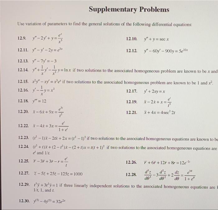 Solved Use Variation Of Parameters To Find The General Chegg