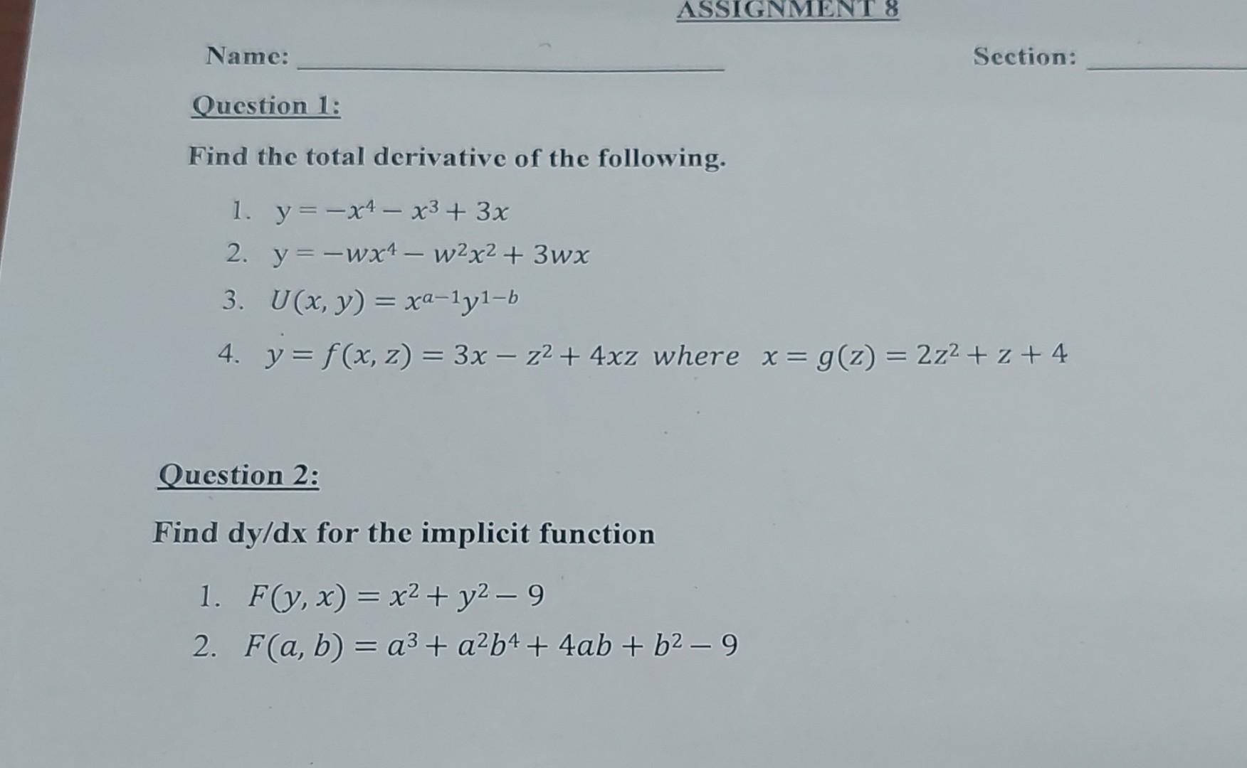 Solved Find The Total Derivative Of The Following Chegg