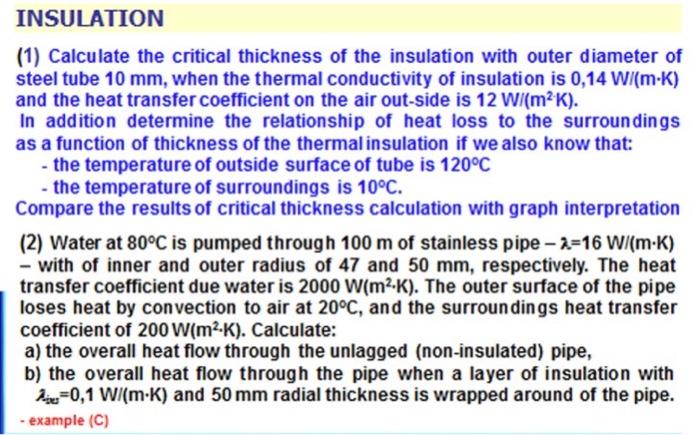 Solved Insulation Calculate The Critical Thickness O