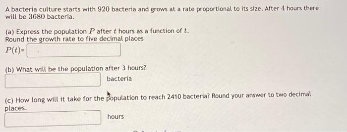 Solved A Bacteria Culture Starts With Bacteria And Grows Chegg