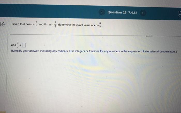 Solved Given that cosα 54 and 0