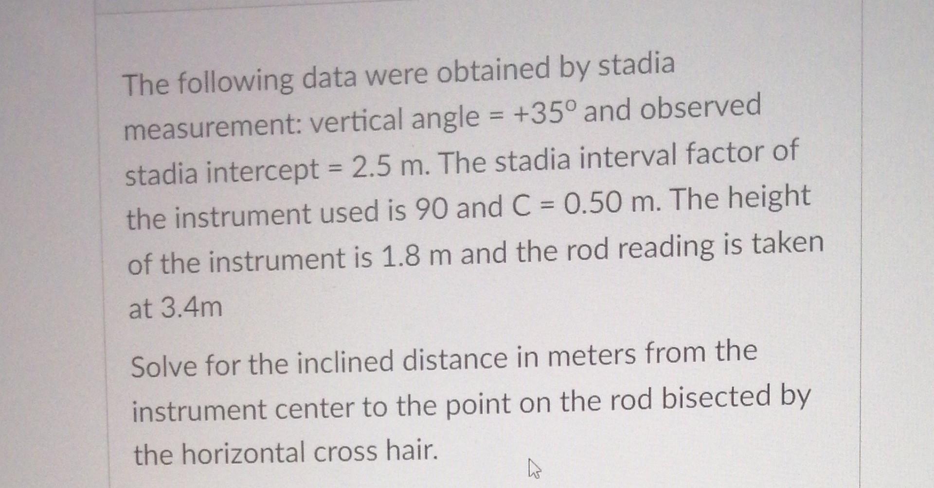 Solved The Following Data Were Obtained By Stadia Chegg