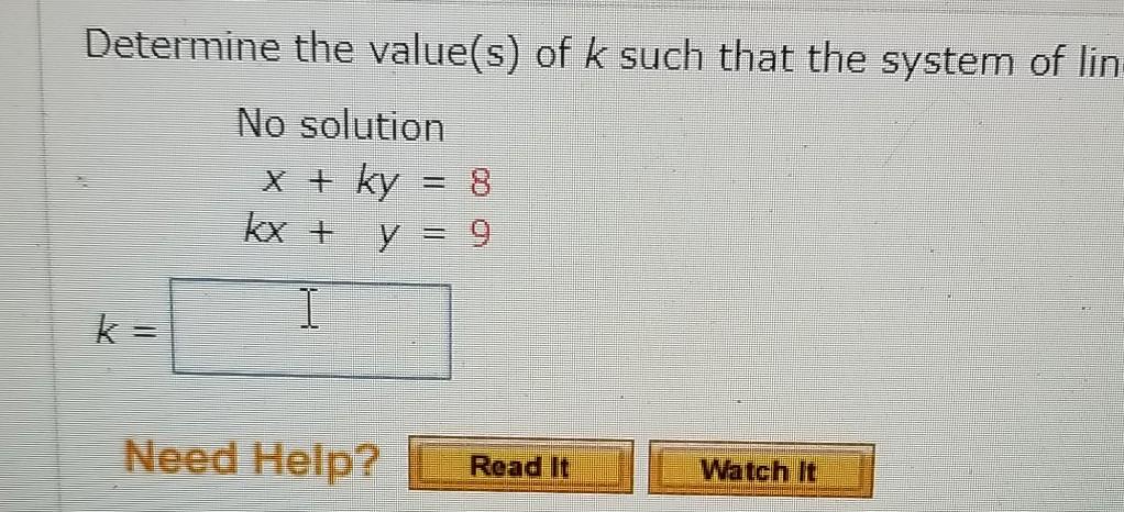 Solved Determine The Value S Of K Such That The System Of Chegg