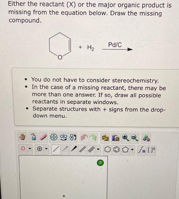 Solved Either The Reactant X Or The Major Organic Product Chegg