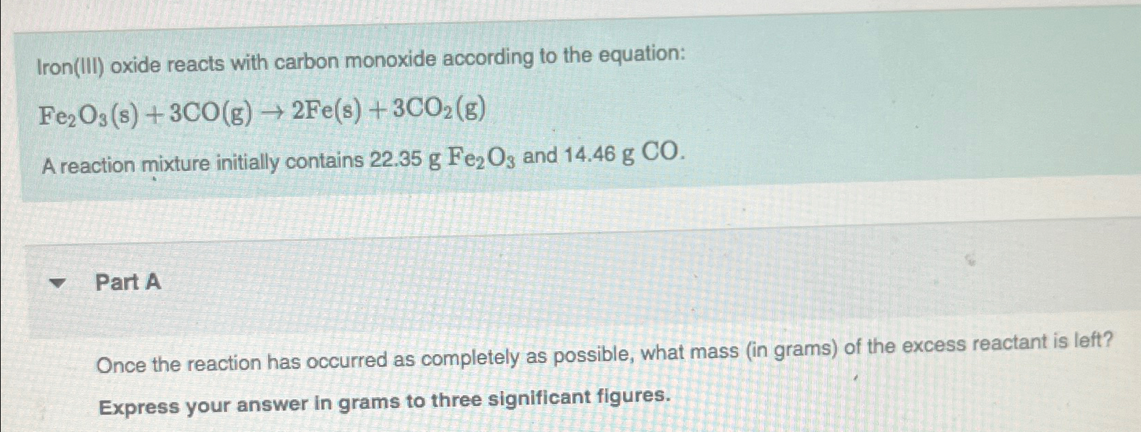 Solved Iron III Oxide Reacts With Carbon Monoxide Chegg