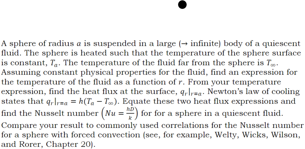 Solved A Sphere Of Radius A Is Suspended In A Large Chegg