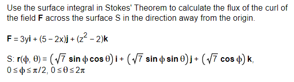 Solved Use The Surface Integral In Stokes Theorem To Chegg