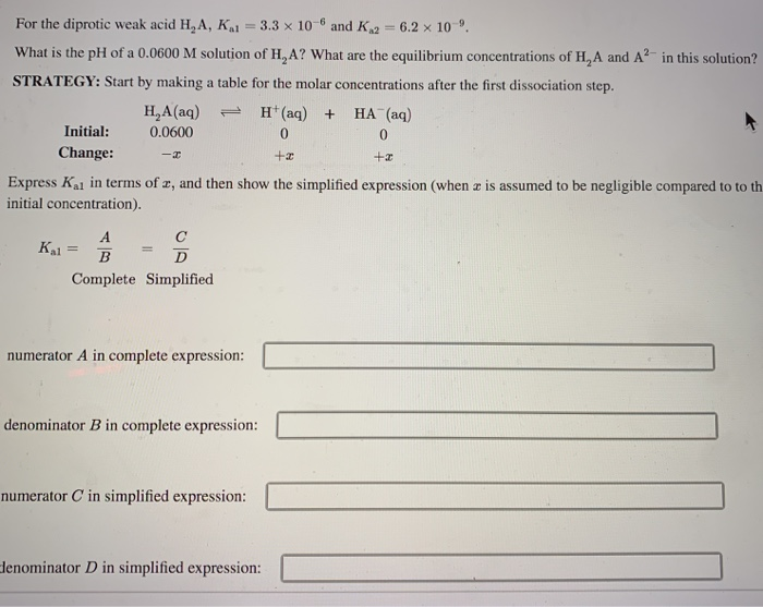 Solved For The Diprotic Weak Acid H A K X And K Chegg