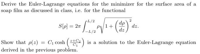 Solved Derive The Euler Lagrange Equations For The Minimizer Chegg