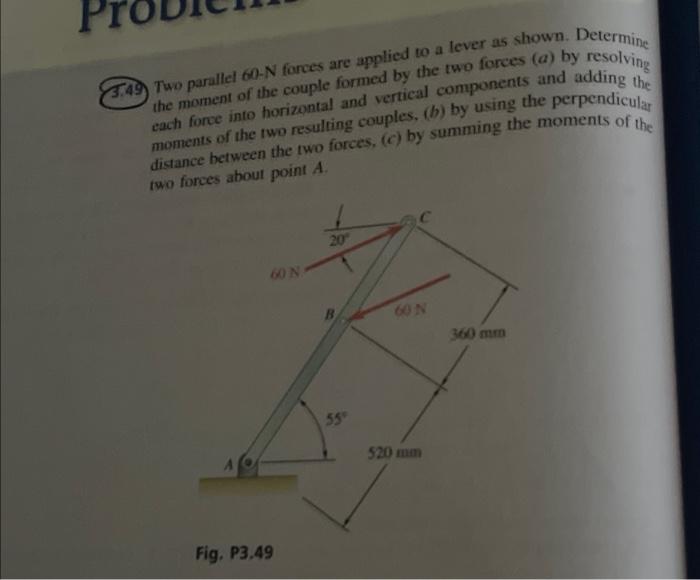 Solved 3 49 Two Parallel 60 N Forces Are Applied To A Lever Chegg