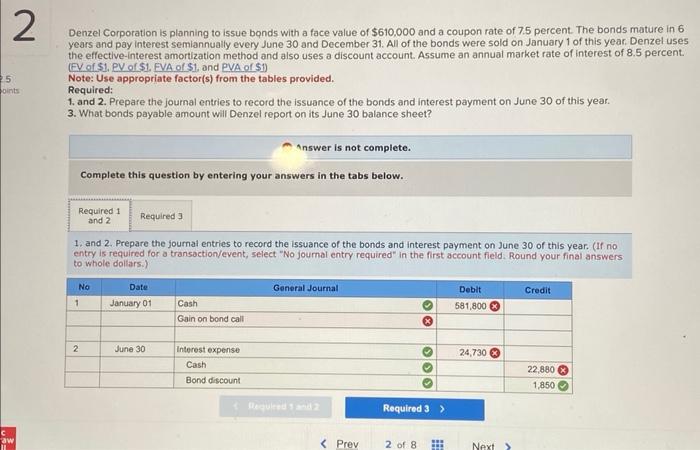 Solved Denzel Corporation Is Planning To Issue Bonds With A Chegg