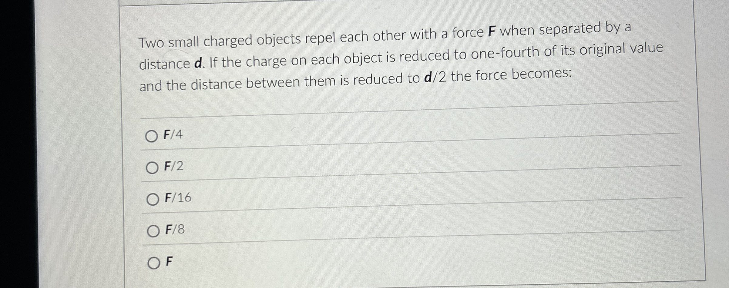 Solved Two Small Charged Objects Repel Each Other With A Chegg