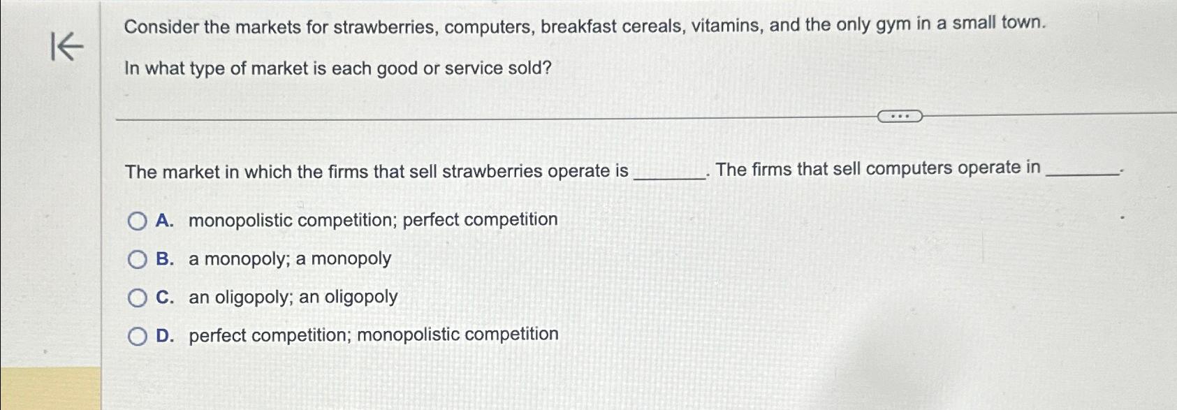 Solved Consider The Markets For Strawberries Computers Chegg