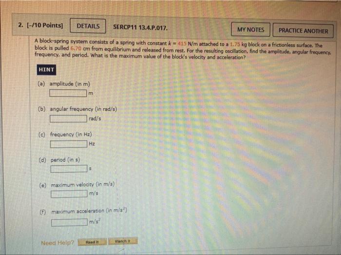 Solved A Block Spring System Consists Of A Spring With Chegg