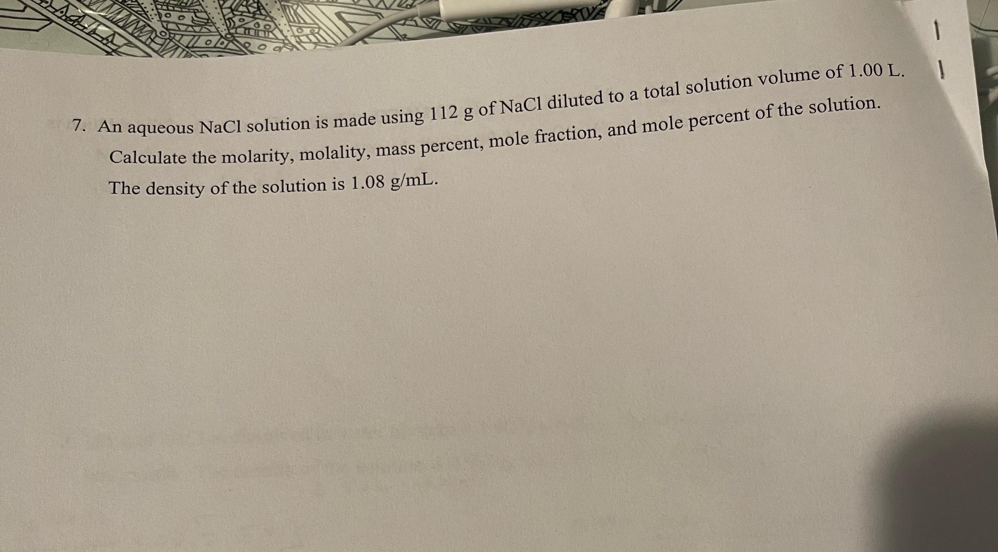 Solved An Aqueous NaCl Solution Is Made Using 112g Of NaCl Chegg