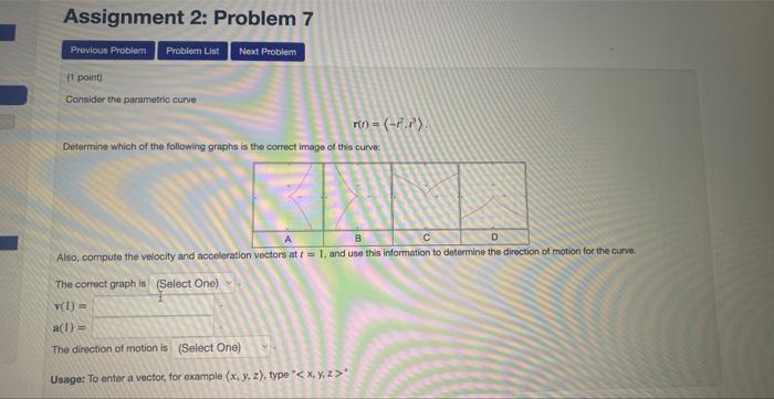 Solved Consider The Parametric Curve R T T2 T3 Deterrine Chegg