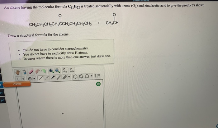 Solved An Alkene Having The Molecular Formula C H Is Chegg