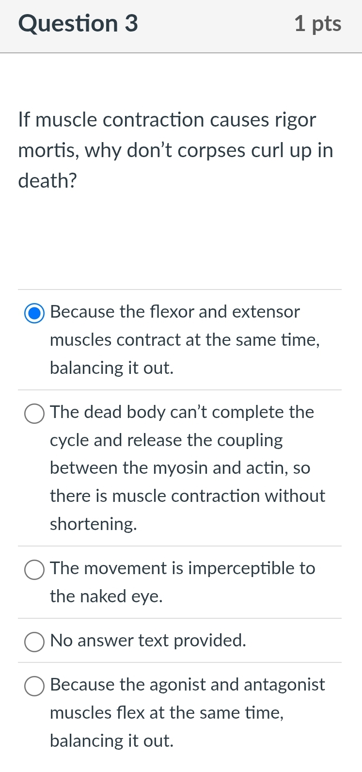 Solved Question If Muscle Contraction Causes Rigor Mortis Chegg