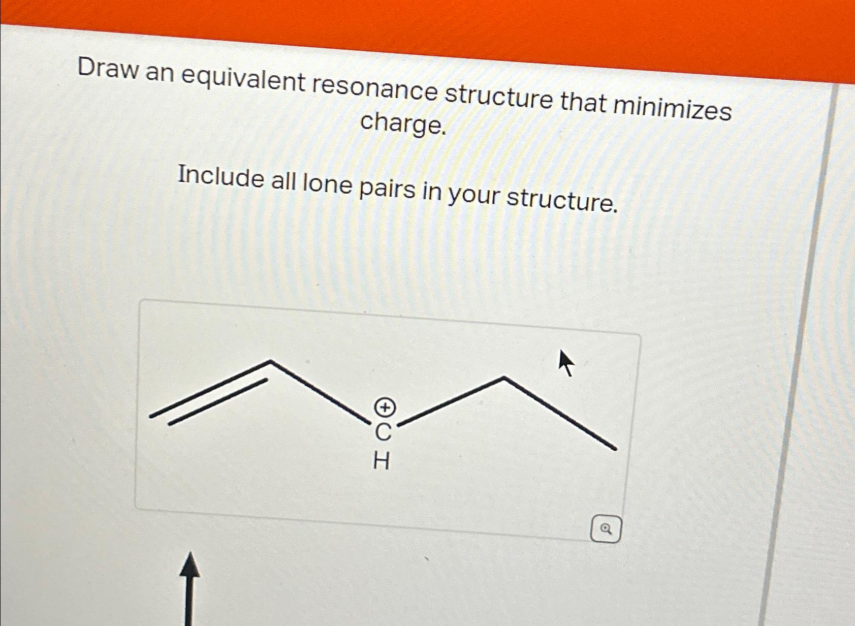 Solved Draw An Equivalent Resonance Structure That Minimizes Chegg