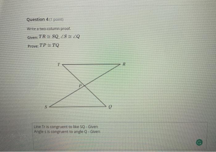 Solved Question Point Write A Two Column Proof Given Chegg