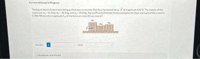 Solved The Figure Shows Three Crates Being Pushed Over A Chegg